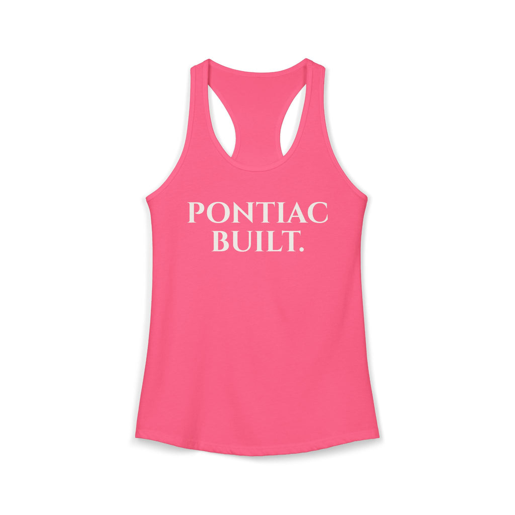 Pontiac Built Women's Ideal Racerback Tank