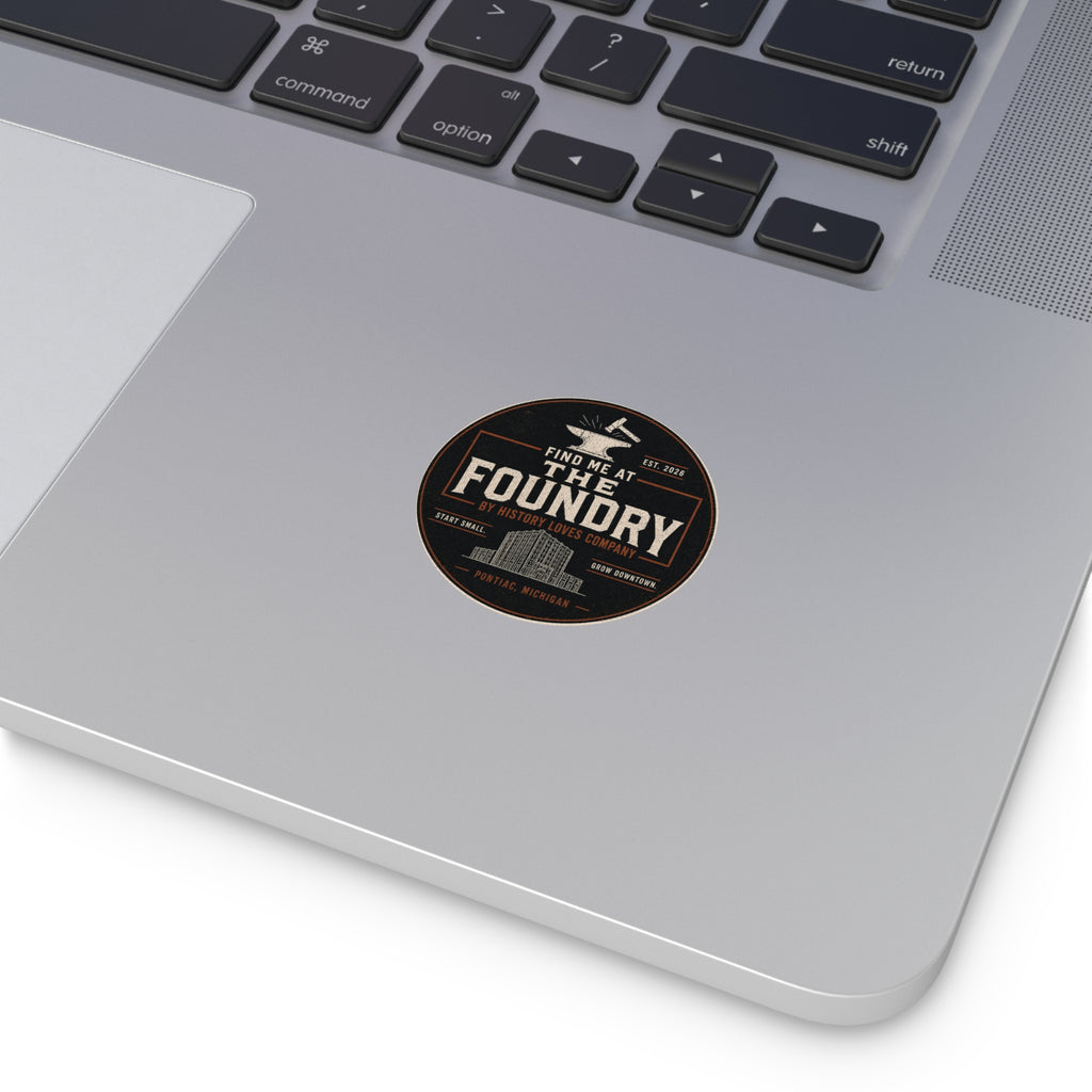 Support The Foundry — Receive a Free Foundry Sticker
