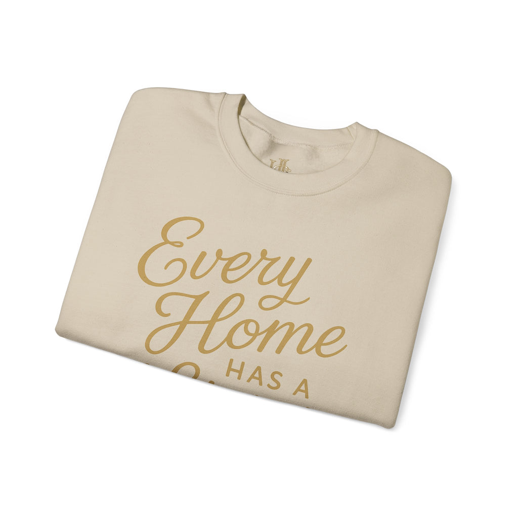 Every Home Has a Story — Heritage Crewneck