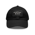 Pontiac Built. Leather Patch Dad Hat