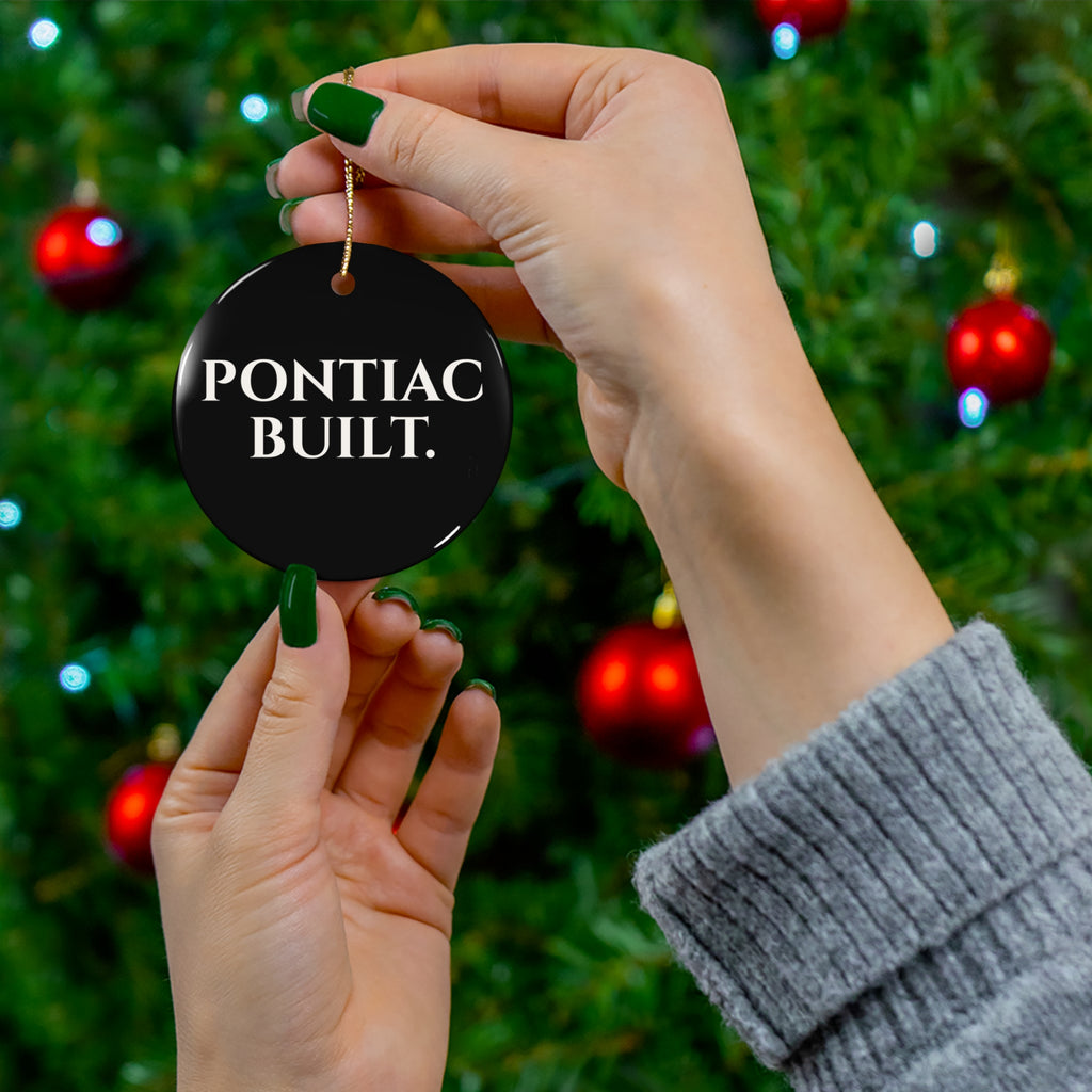 Pontiac Built Holiday Ornament