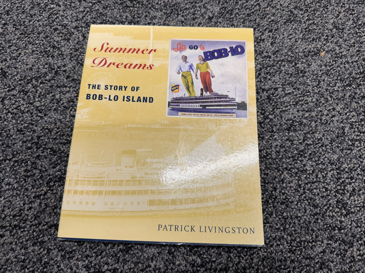 Summer Dreams: The Story of Bob-Lo Island book cover by Patrick Livingston
