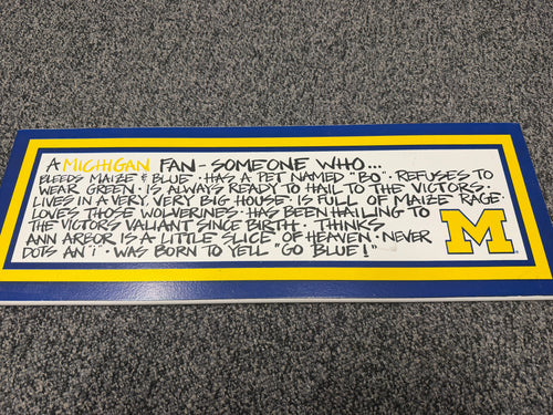 University of Michigan A Michigan Fan novelty sign in maize and blue with block M logo
