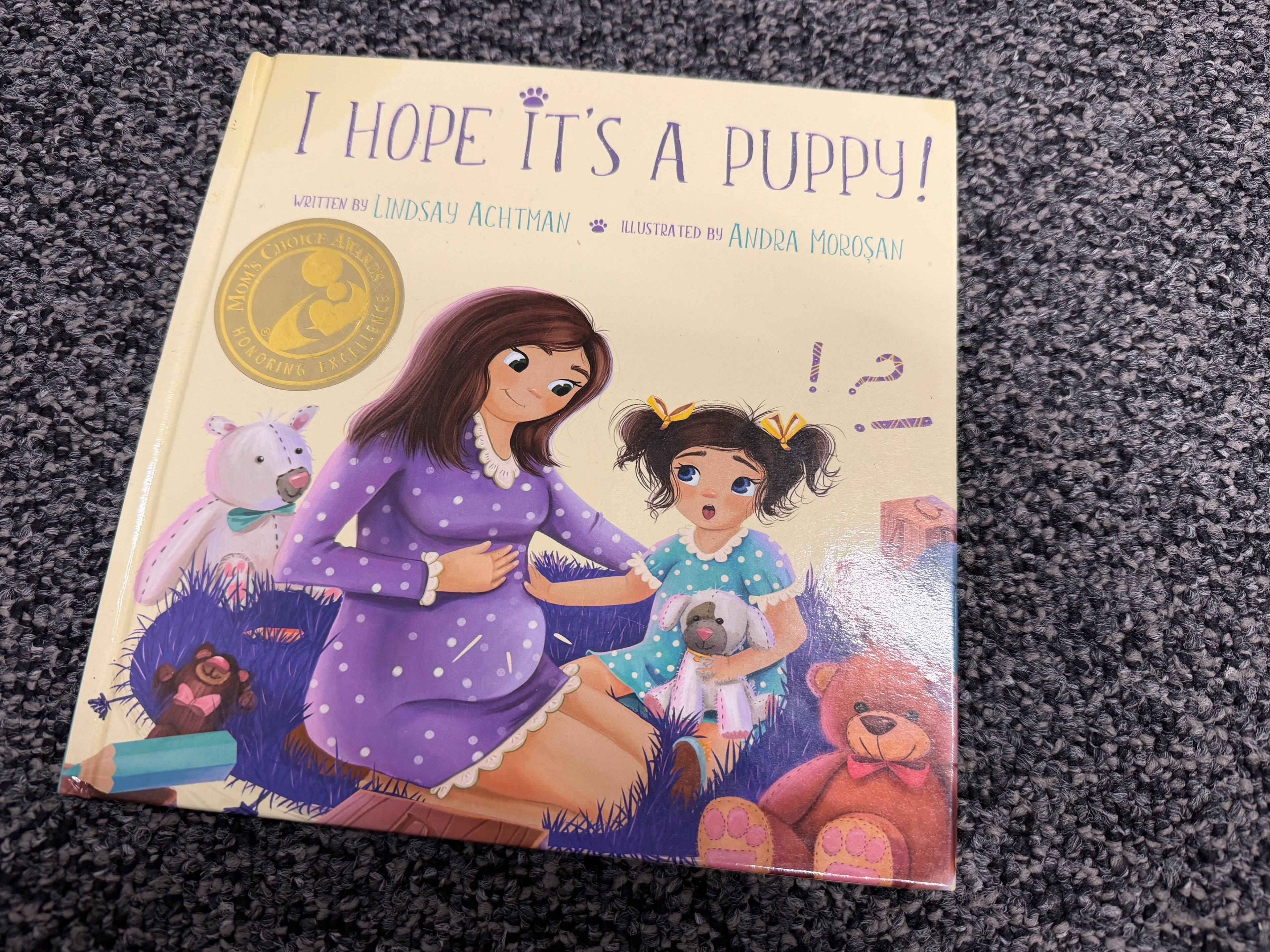 I Hope It’s a Puppy! – children’s hardcover book by Lindsay Achtman, illustrated by Andra Morosan