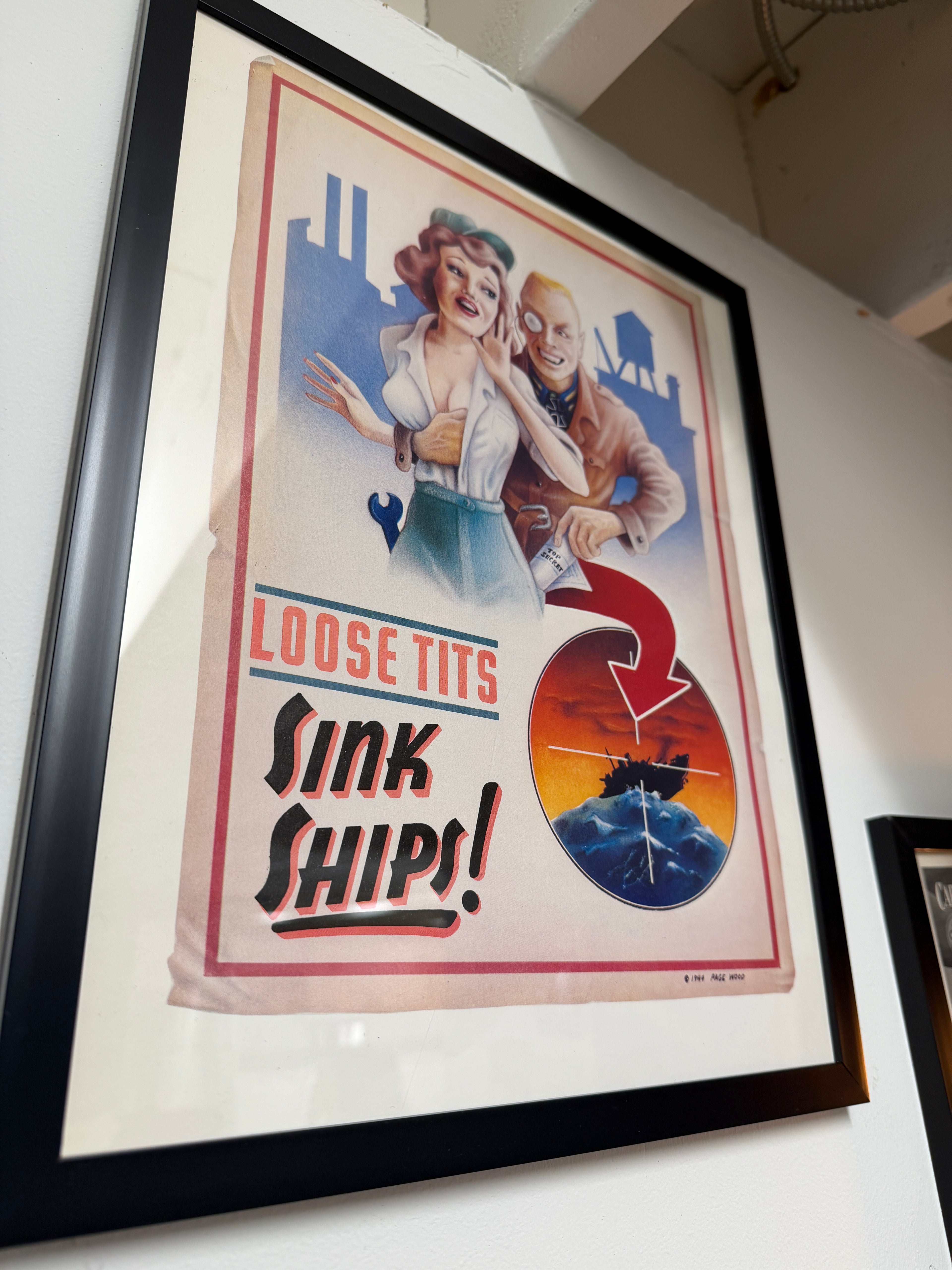 "Loose Tits Sink Ships" — Framed WWII Parody Propaganda Poster, © 1944 Paul Wolfe (11x15)