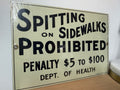 "Spitting on Sidewalks Prohibited" — Reproduction Porcelain Sign (Vintage & Found)