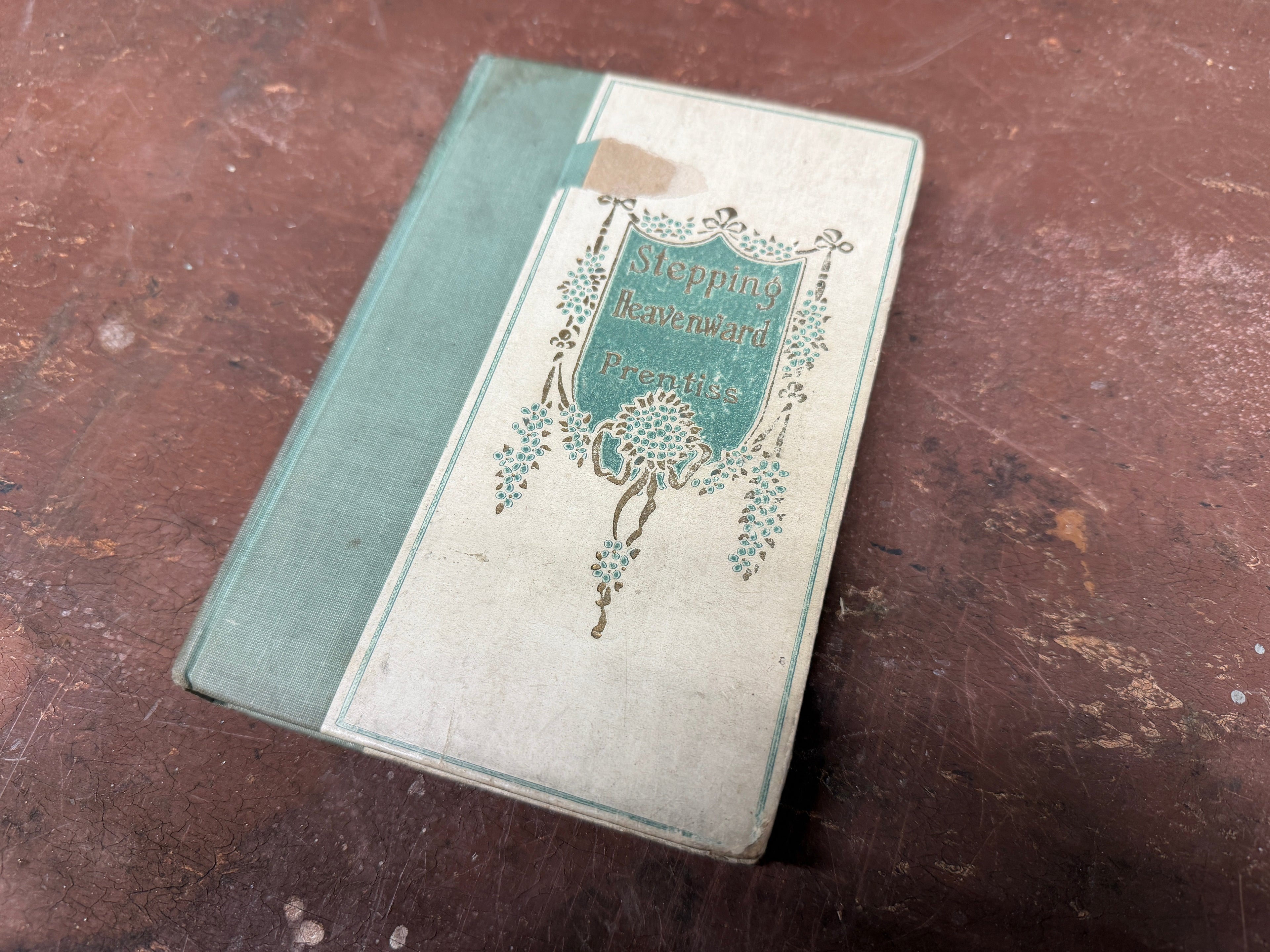 Stepping Heavenward by Elizabeth Prentiss c.1900 antique hardcover, teal cloth spine, embossed cream cover with floral cartouche
