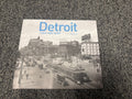 Detroit: Then and Now by Cheri Gay — cover featuring historic black and white street scene
